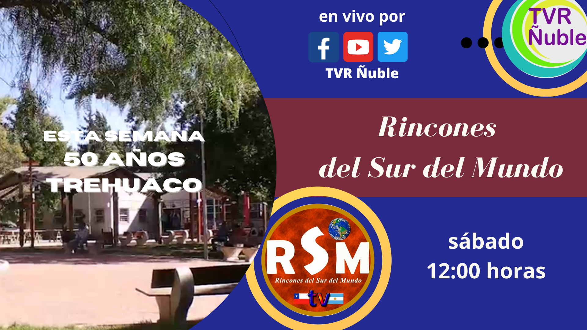 RINCONES DEL SUR DEL MUNDO «50 años Trehuaco»